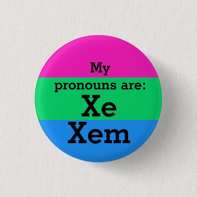 Badge Rond 2,50 Cm Drapeau de la polysexualité avec des pronouns Xe/X (Devant)
