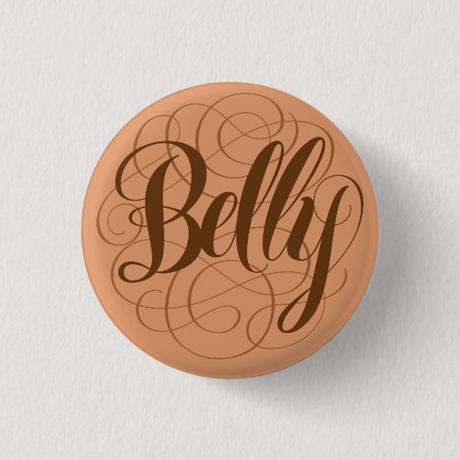 Badge Rond 2,50 Cm Drôle Bouton Belly Calligraphie lettrage épingle (Devant)