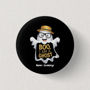 Badge Rond 2,50 Cm Drôle de Boo je suis un fantôme Personnage mignon