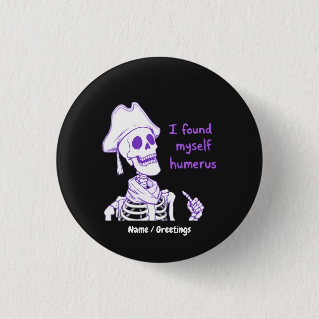 Badge Rond 2,50 Cm Drôle de squelette de pirate Humérus Os Pun Art (Devant)