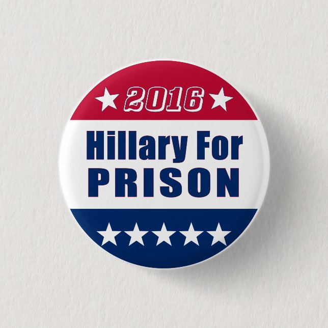 Badge Rond 2,50 Cm | drôle Hillary pour l'élection 2016 de la prison (Devant)
