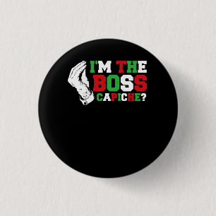 Badge Rond 2,50 Cm Drôle Je suis le patron italien Nonna Nonno Capich