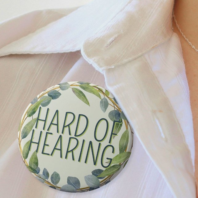 Badge Rond 2,50 Cm Dur botanique de l'ouïe La surdité verte (Mockup of pin on white blouse)