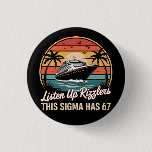 Badge Rond 2,50 Cm Écoutez Les Rizzlers Cette Sigma A 67 Aura