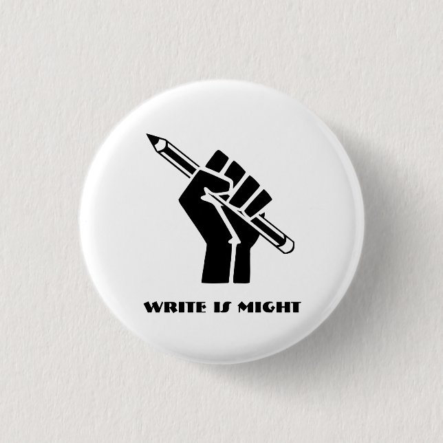 Badge Rond 2,50 Cm Écrire est une force (Devant)