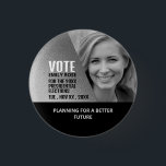 Badge Rond 2,50 Cm Effet Silver Foil Campagne politique Advert<br><div class="desc">Effet Foil argenté Campagne politique Badge publicitaire par The Carte de visite Store.</div>