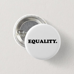 Badge Rond 2,50 Cm Égalité blanc noir moderne typographie minimaliste