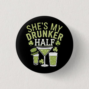 Badge Rond 2,50 Cm Elle est ma moitié la plus ivre St Patricks Couple