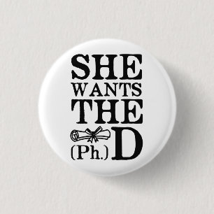 Badge Rond 2,50 Cm Elle veut le PhD