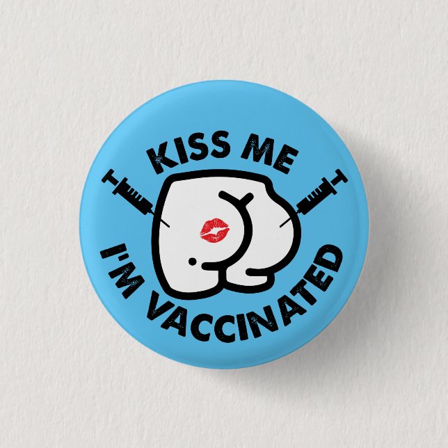Badge Rond 2,50 Cm embrasser Je suis vacciné drôle vaccin mais vaccin (Devant)