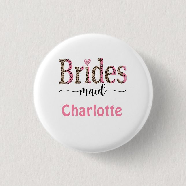 Badge Rond 2,50 Cm Empreinte de léopard Bridesmaid personnalisé rose  (Devant)