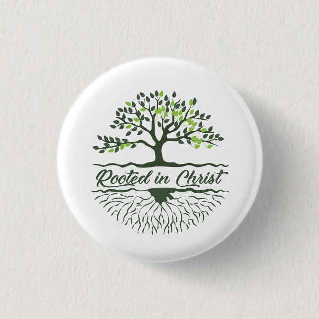 Badge Rond 2,50 Cm Enraciné dans le Christ (Devant)