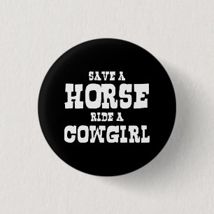 BADGE ROND 2,50 CM ENREGISTRER UN CHEVAL UN BOUTON COWGIRL