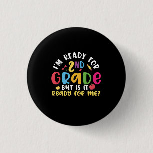 Badge Rond 2,50 Cm Enseignant de 2e année Je suis prêt pour la 2e ann