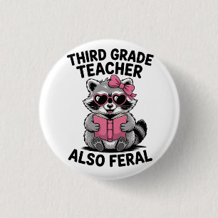 Badge Rond 2,50 Cm Enseignant de Troisième également Équipe de Raton