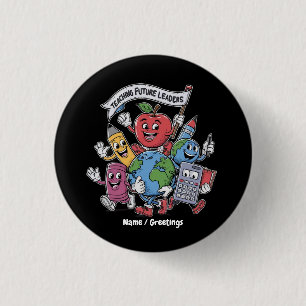 Badge Rond 2,50 Cm Enseignement Rétro pour les Futurs Leaders de la R