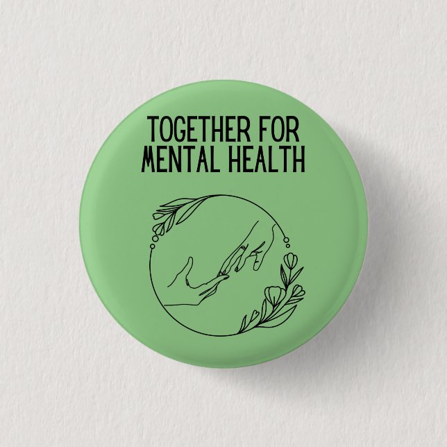 Badge Rond 2,50 Cm Ensemble pour la santé mentale (Devant)