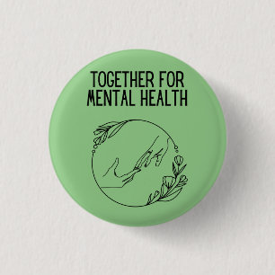 Badge Rond 2,50 Cm Ensemble pour la santé mentale