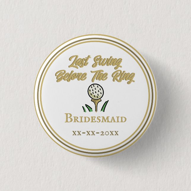 Badge Rond 2,50 Cm Enterrement de vie de jeune fille, Mariage Blanc O (Devant)