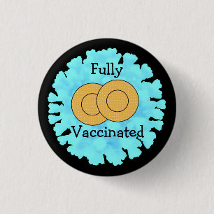 Badge Rond 2,50 Cm Entièrement vacciné contre le 19 bouton Covid