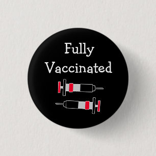 Badge Rond 2,50 Cm Entièrement Vacciné contre le Covid-19 Bouton