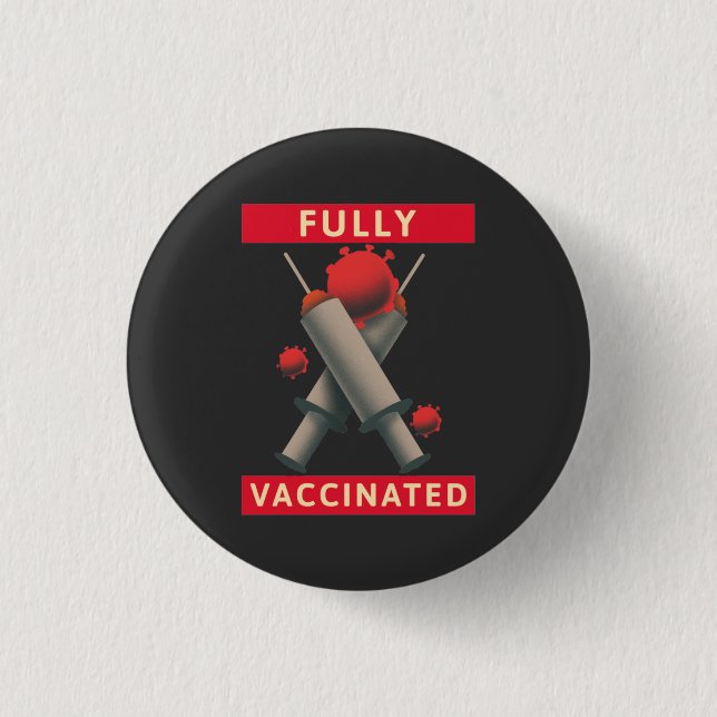 Badge Rond 2,50 Cm Entièrement Vacciné - Vacciné (Devant)