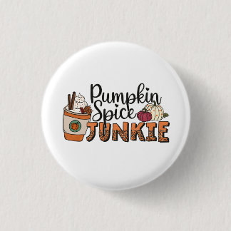 Badge Rond 2,50 Cm Épice citrouille Junkie Automne