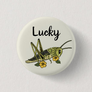 Badge Rond 2,50 Cm Épingle de sauterelle Lucky