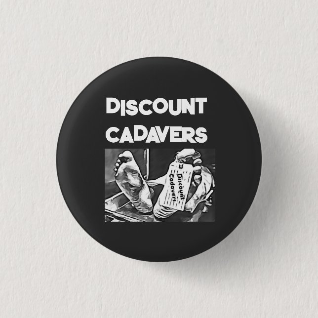 Badge Rond 2,50 Cm Épinglette Cadavres à Rabais (Devant)