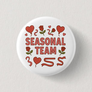 Badge Rond 2,50 Cm Équipe de saison Saint-Valentin