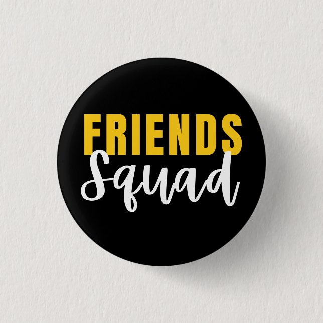 Badge Rond 2,50 Cm Équipe des amis (Devant)