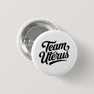 Badge Rond 2,50 Cm Équipe féministe Pro-Choice Uterus