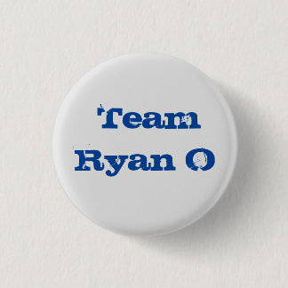 Badge Rond 2,50 Cm Équipe Ryan O, le bouton. 1 1/4 pouce