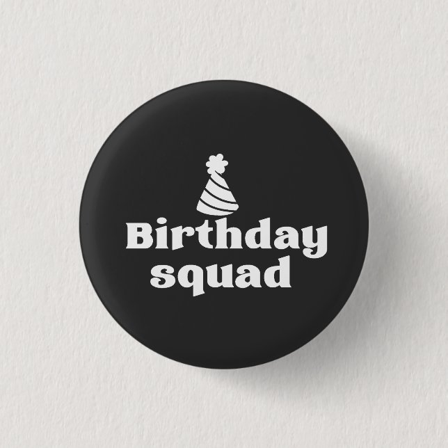 Badge Rond 2,50 Cm Escouade d'anniversaire (Devant)