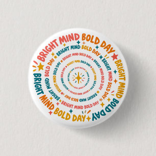 Badge Rond 2,50 Cm Esprit Lumineux Journée Audacieuse Spirale de Coul