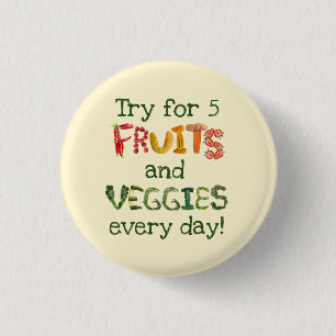 Badge Rond 2,50 Cm Essayez 5 fruits et légumes tous les jours - Sain