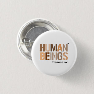 Badge Rond 2,50 Cm ÊTRES HUMAINS : Les couleurs peuvent varier