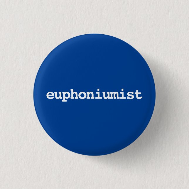 Badge Rond 2,50 Cm euphoniumiste typographie Bouton (Devant)