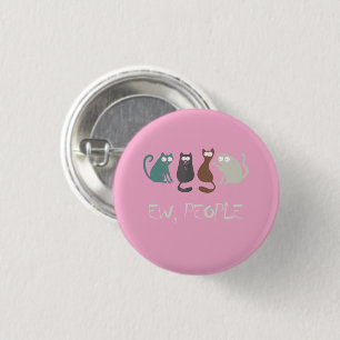 Badge Rond 2,50 Cm ew, mème de gens pour chat baisse le cadeau