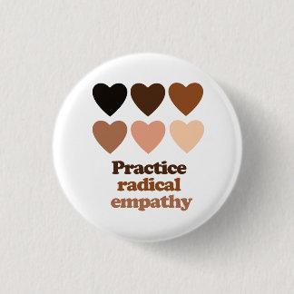 Badge Rond 2,50 Cm Exercice d'empathie radicale