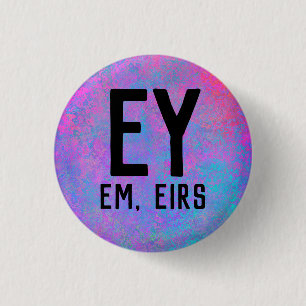 Badge Rond 2,50 Cm Ey Em Eirs Pronounouns