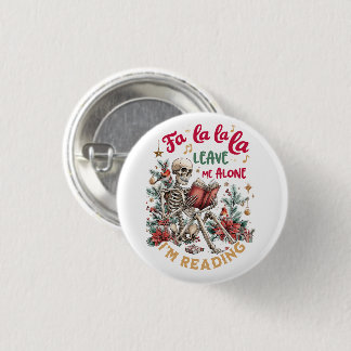 Badge Rond 2,50 Cm Fa La La La Laissez-Moi Tranquille, Je Lis 