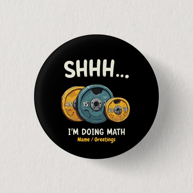 Badge Rond 2,50 Cm  Faire des maths drôle de musculation entraînement (Devant)