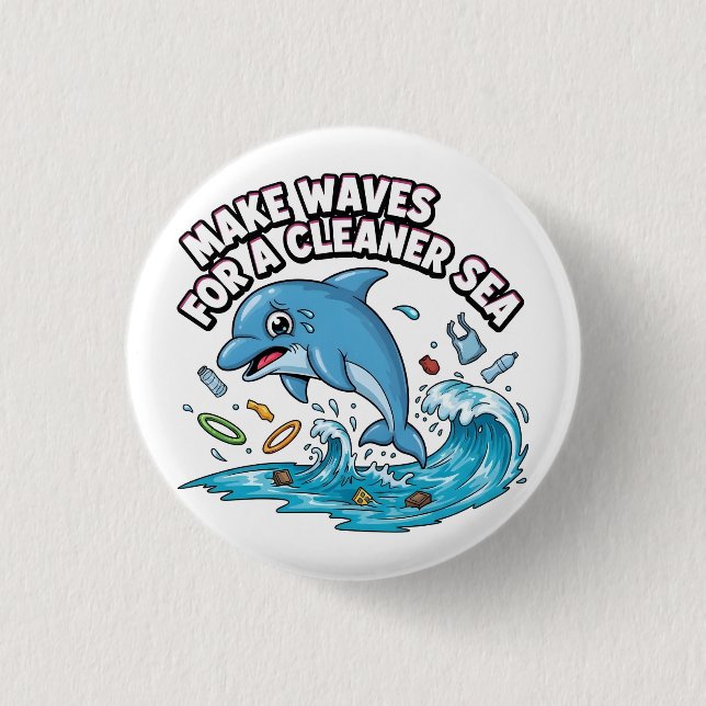 Badge Rond 2,50 Cm Faire des vagues pour une mer plus propre (Devant)