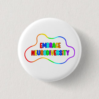 Badge Rond 2,50 Cm Faire place à la neurodiversité | Sensibilisation 