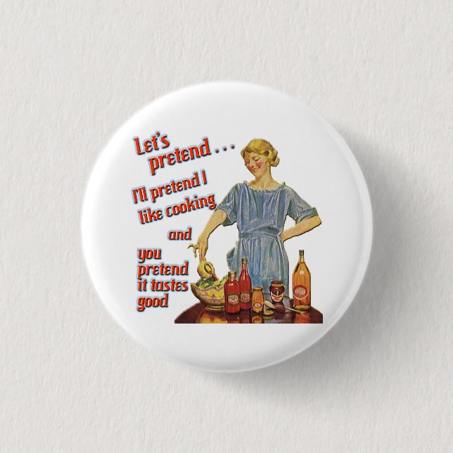 Badge Rond 2,50 Cm Faisons semblant d'avoir un petit bouton (Devant)