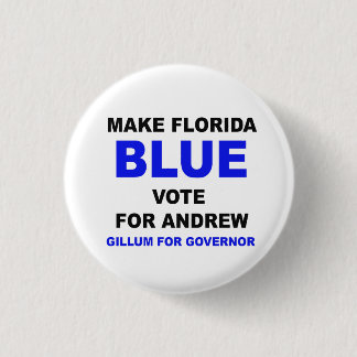 BADGE ROND 2,50 CM FAITES LE BLEU DE LA FLORIDE - VOTE POUR ANDREW