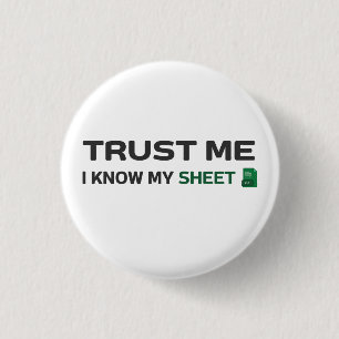 Badge Rond 2,50 Cm Faites-moi confiance, je connais ma feuille