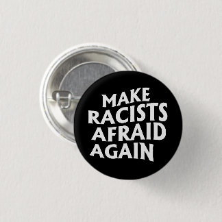 Badge Rond 2,50 Cm Faites peur aux racistes à nouveau carré autocolla