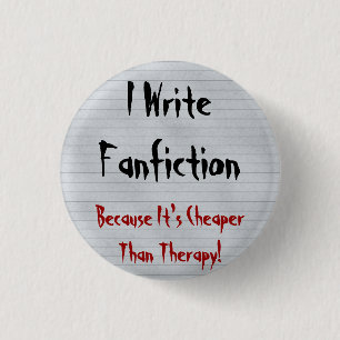 Badge Rond 2,50 Cm Fanfiction meilleur marché que la thérapie